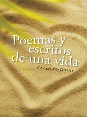 cover image of Poemas y escritos de una vida